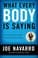 What Every Body is Saying: An Ex-FBI Agent's Guide to Speed-Reading People