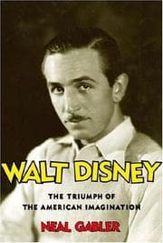 Walt Disney: The Triumph of the American Imagination
