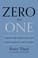 Zero to One: Notes on Startups, or How to Build the Future